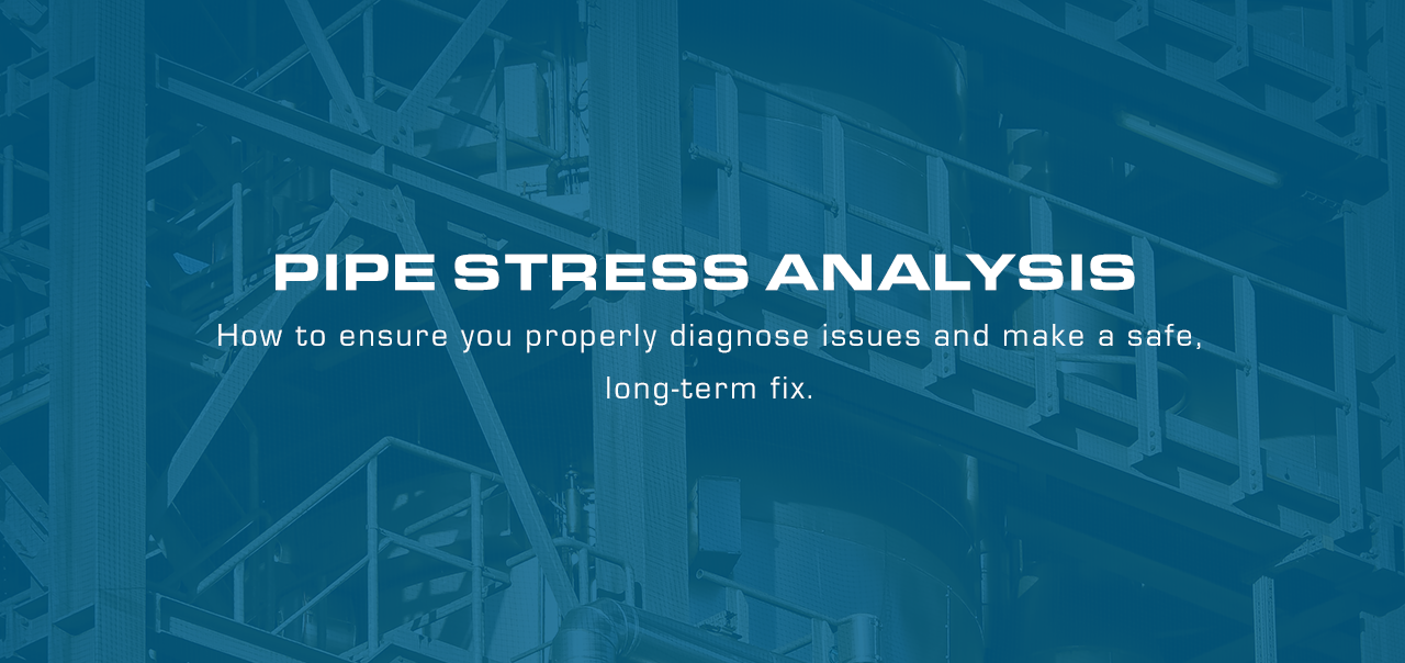 Pipe Stress Analysis How To Get Your Plant Piping Right